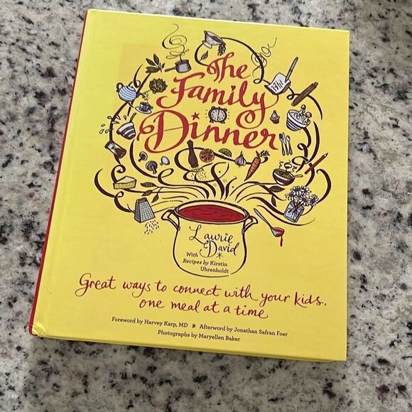 The Family‎ Dinner: Great Ways to Connect with Your Kids One Meal at A Time - Picture 1 of 5